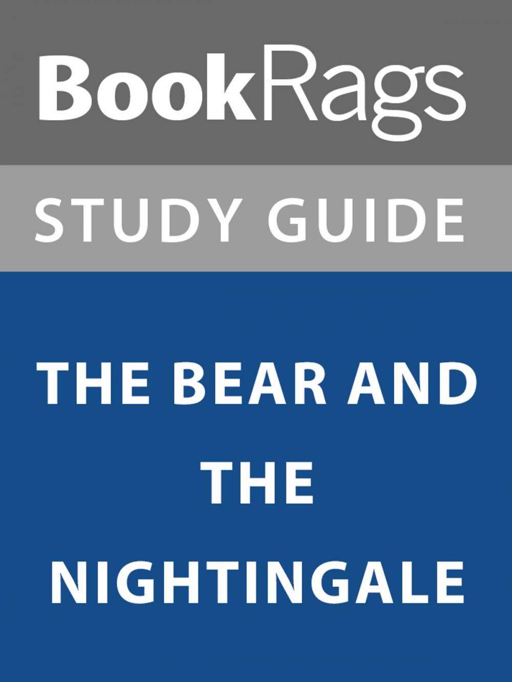 Big bigCover of Summary & Study Guide: The Bear and the Nightingale