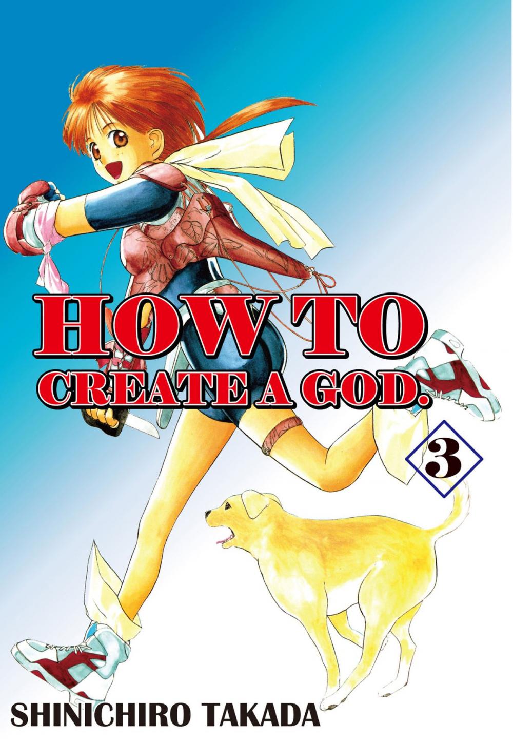 Big bigCover of HOW TO CREATE A GOD.