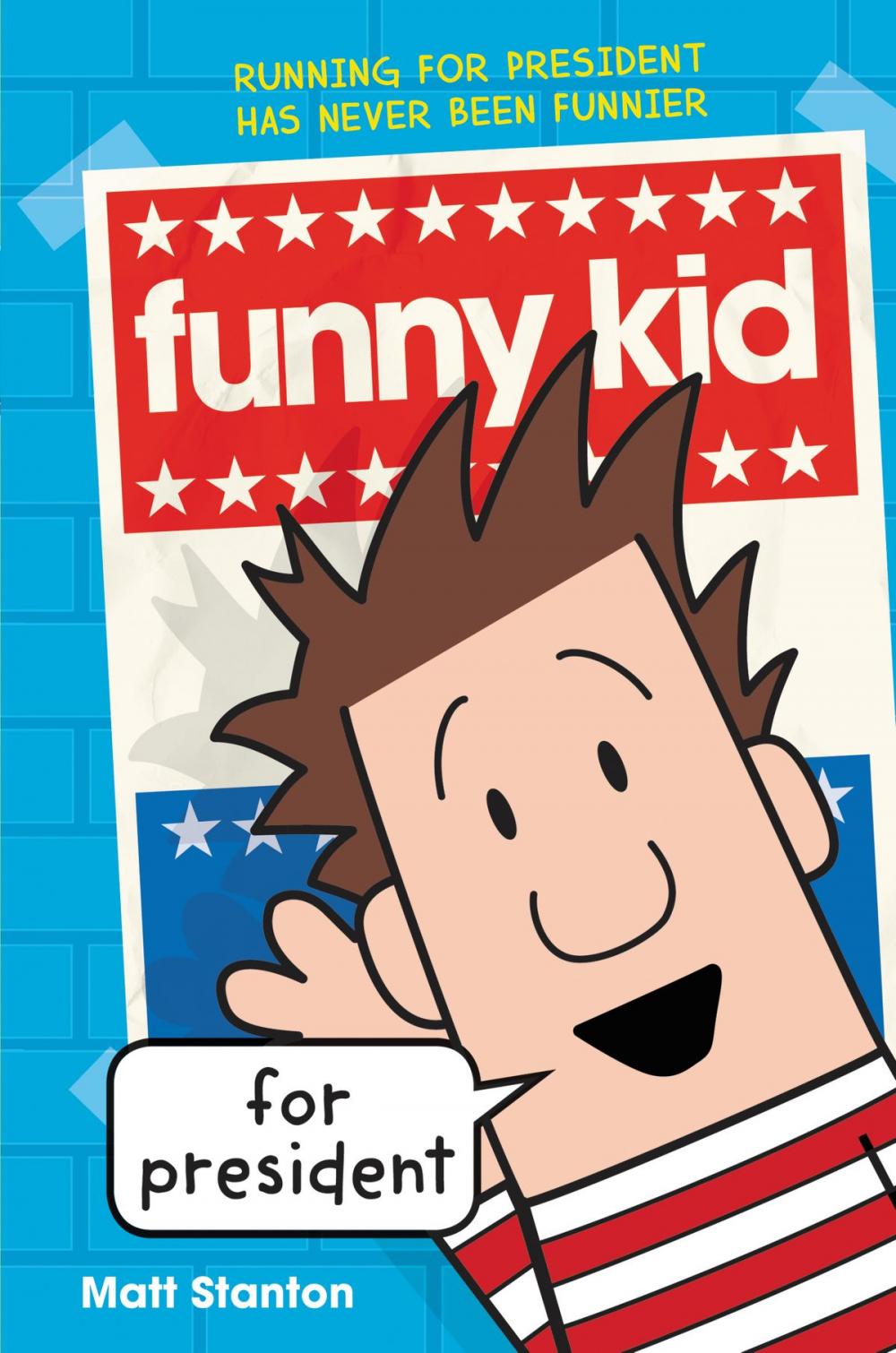 Big bigCover of Funny Kid for President