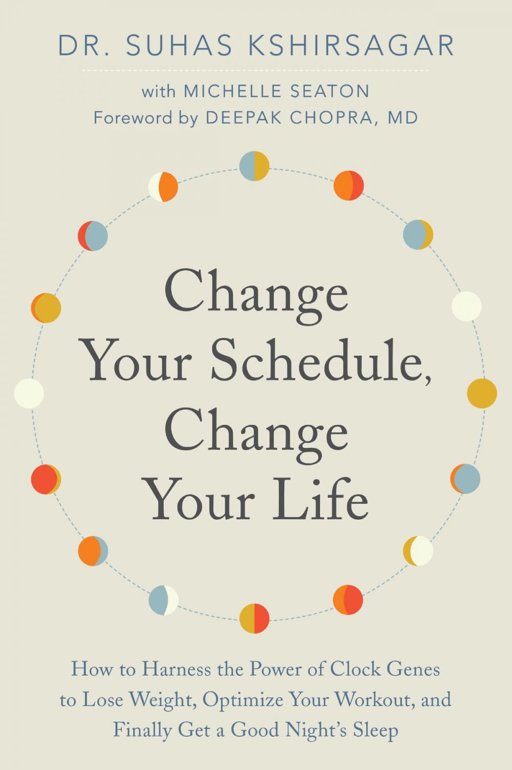 Big bigCover of Change Your Schedule, Change Your Life