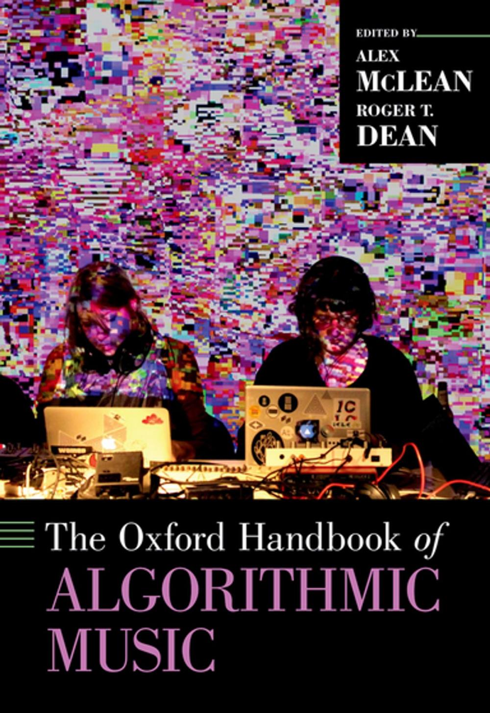 Big bigCover of The Oxford Handbook of Algorithmic Music