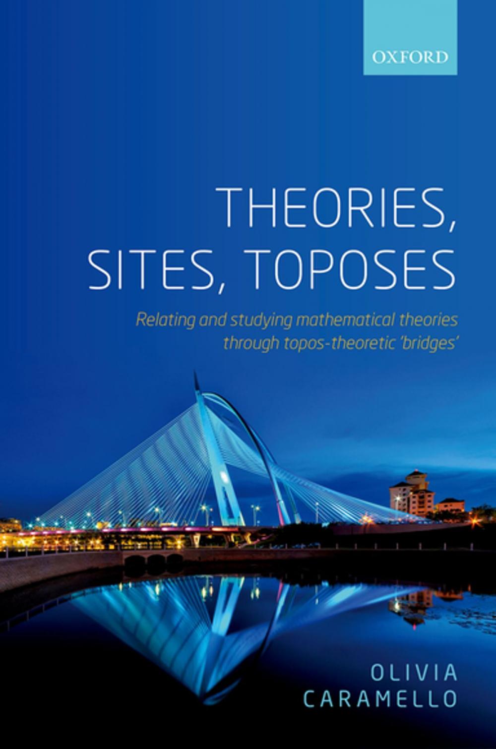 Big bigCover of Theories, Sites, Toposes