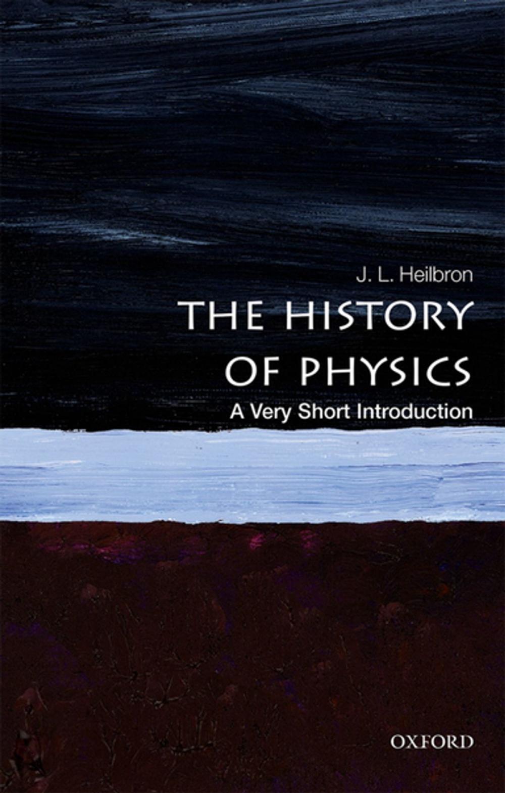 Big bigCover of The History of Physics: A Very Short Introduction