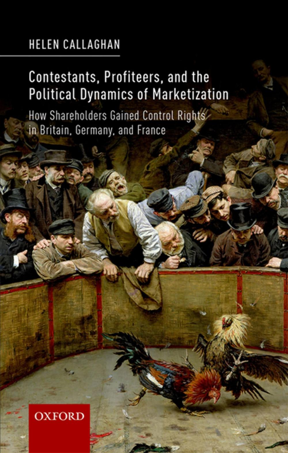 Big bigCover of Contestants, Profiteers, and the Political Dynamics of Marketization