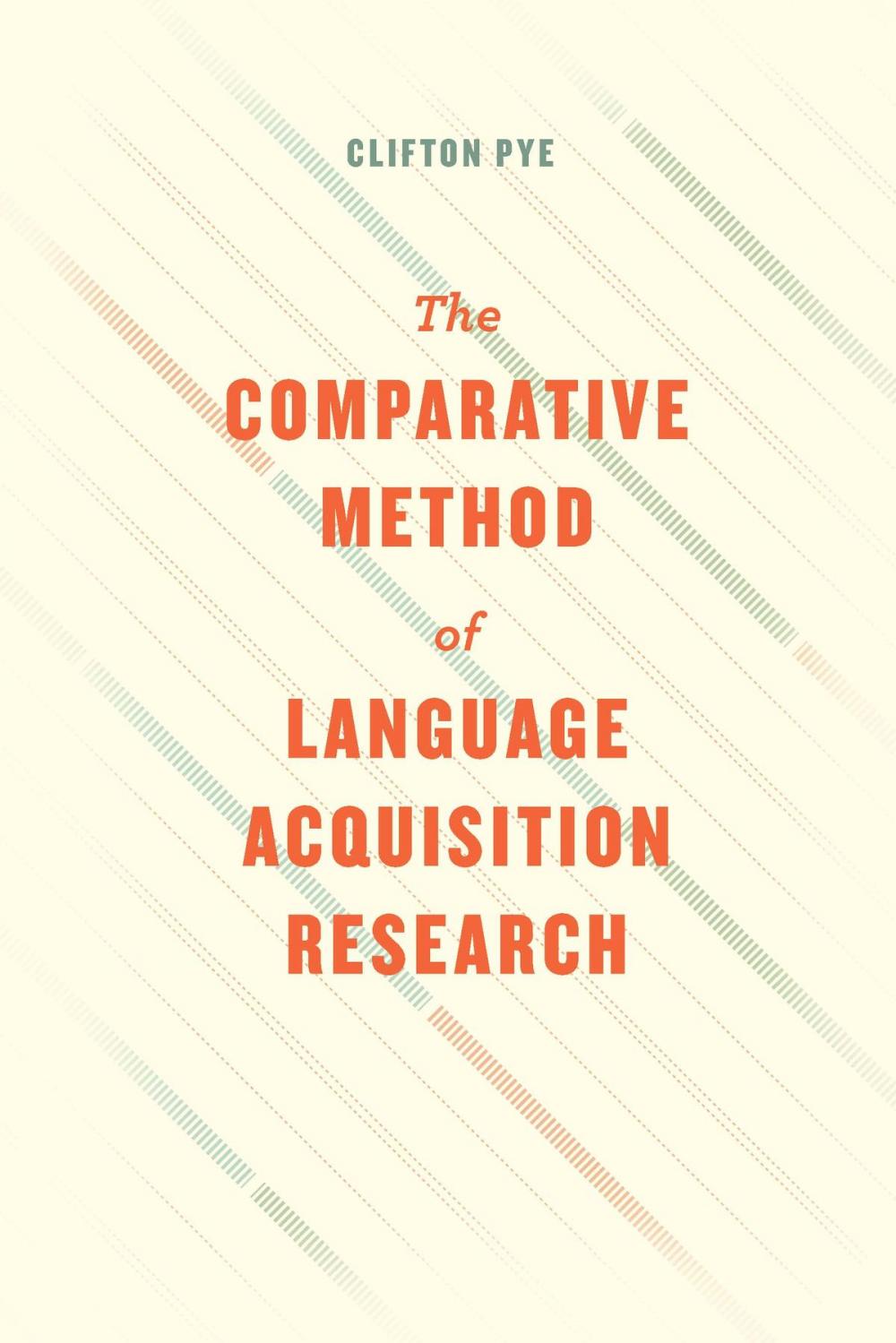 Big bigCover of The Comparative Method of Language Acquisition Research