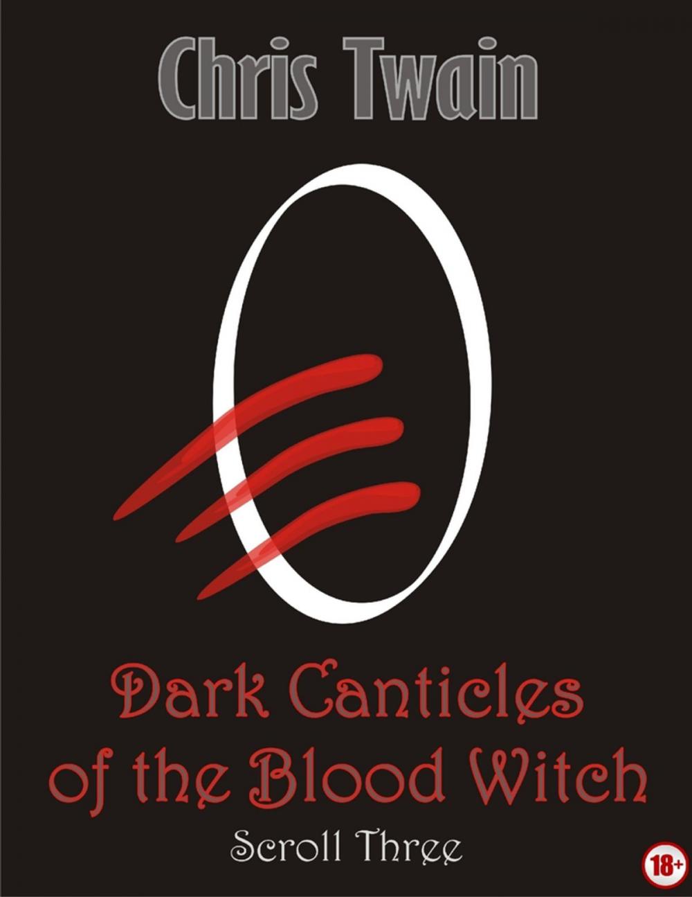 Big bigCover of Dark Canticles of the Blood Witch - Scroll Three