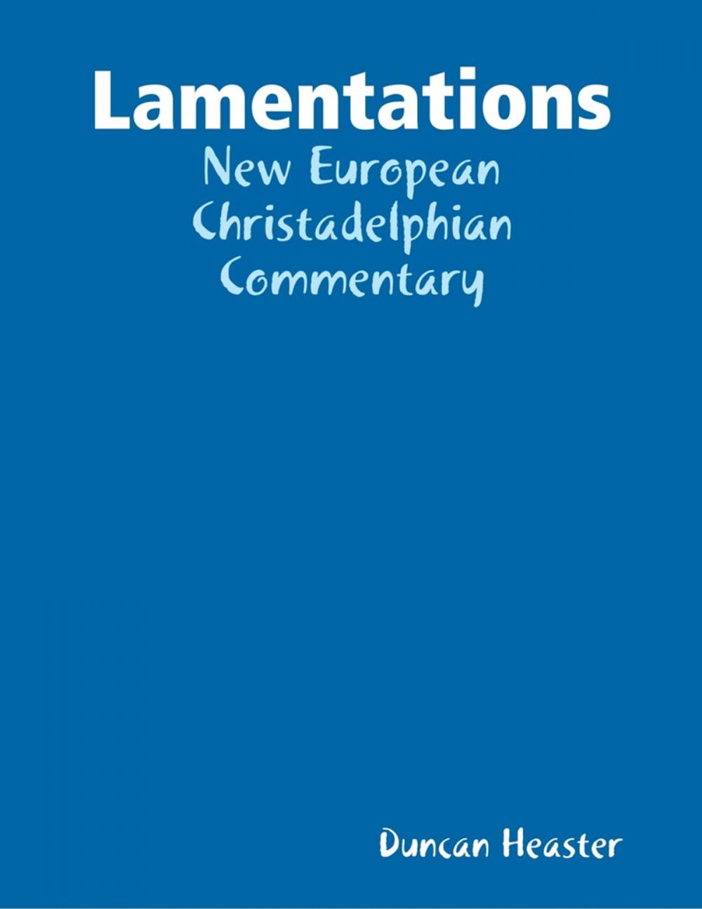 Big bigCover of Lamentations: New European Christadelphian Commentary