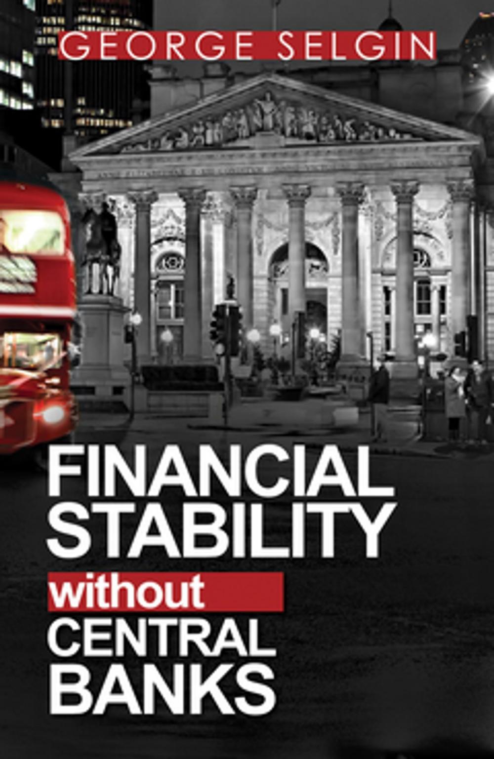 Big bigCover of Financial Stability without Central Banks