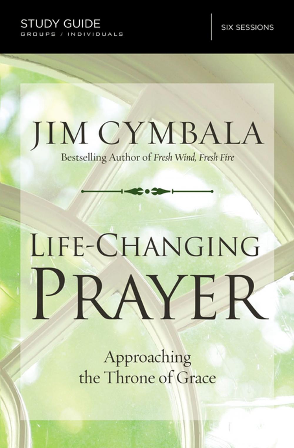 Big bigCover of Life-Changing Prayer Study Guide