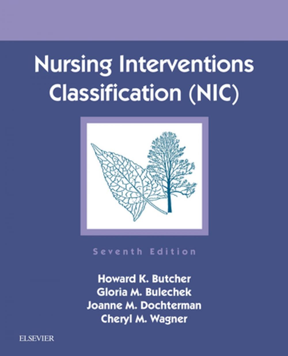 Big bigCover of Nursing Interventions Classification (NIC) - E-Book