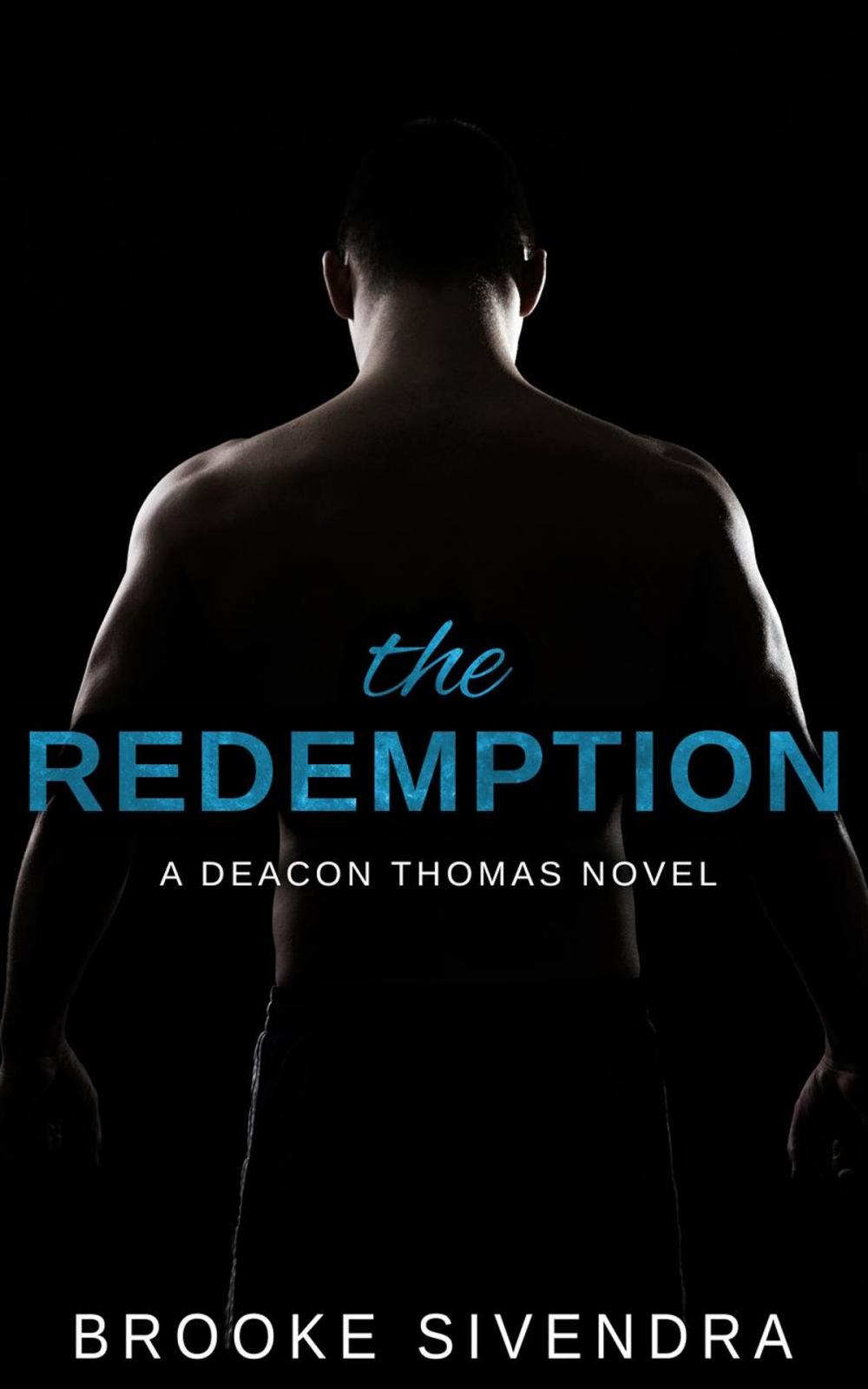 Big bigCover of The Redemption: A Deacon Thomas Novel