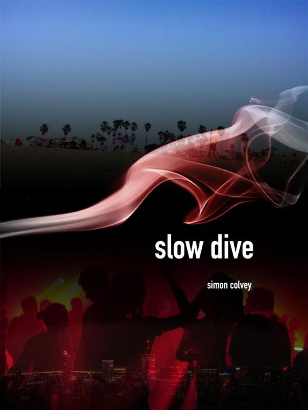 Big bigCover of Slow Dive