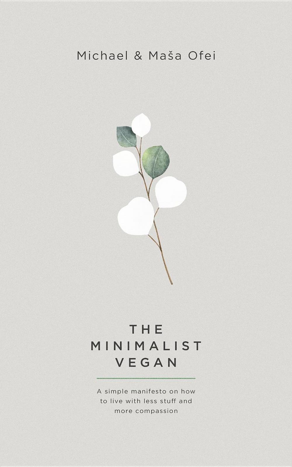 Big bigCover of The Minimalist Vegan