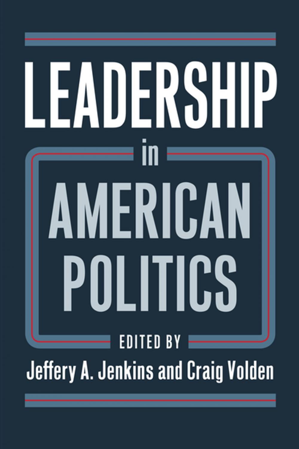 Big bigCover of Leadership in American Politics