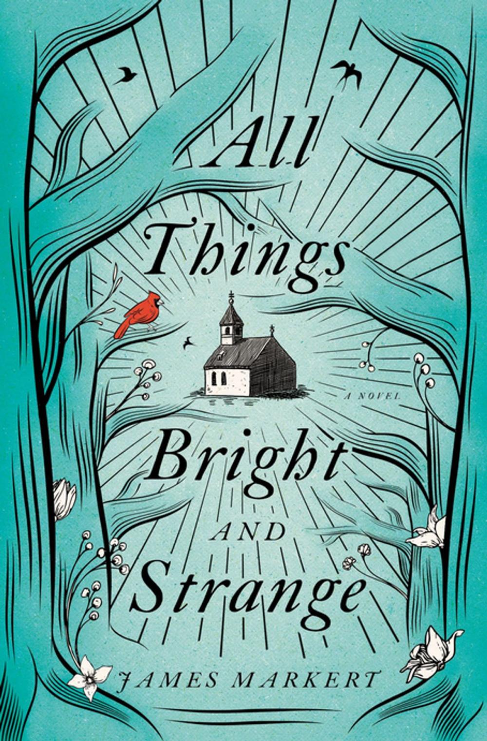 Big bigCover of All Things Bright and Strange