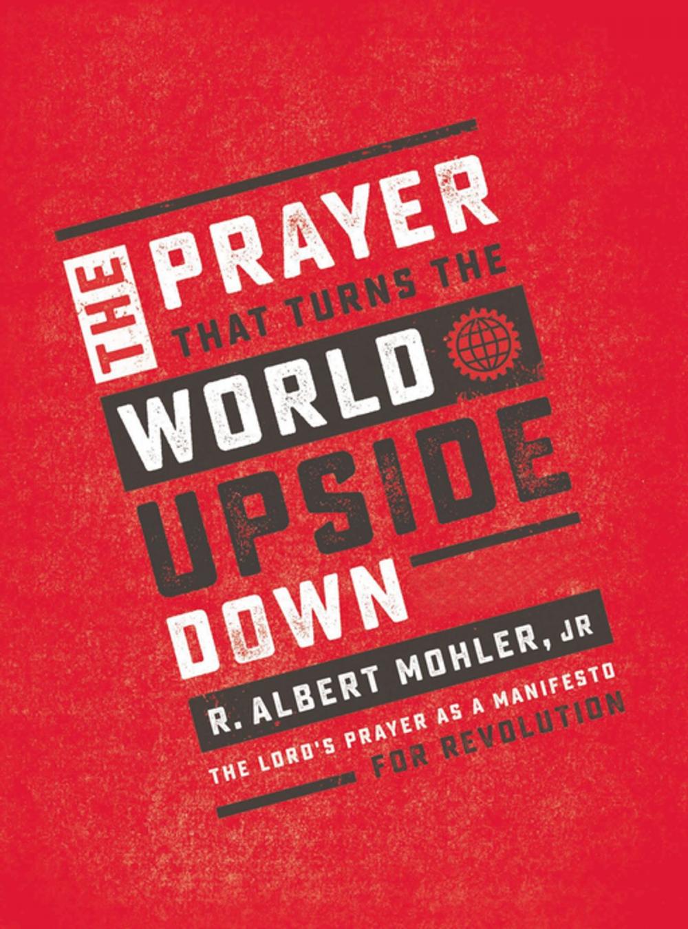 Big bigCover of The Prayer That Turns the World Upside Down