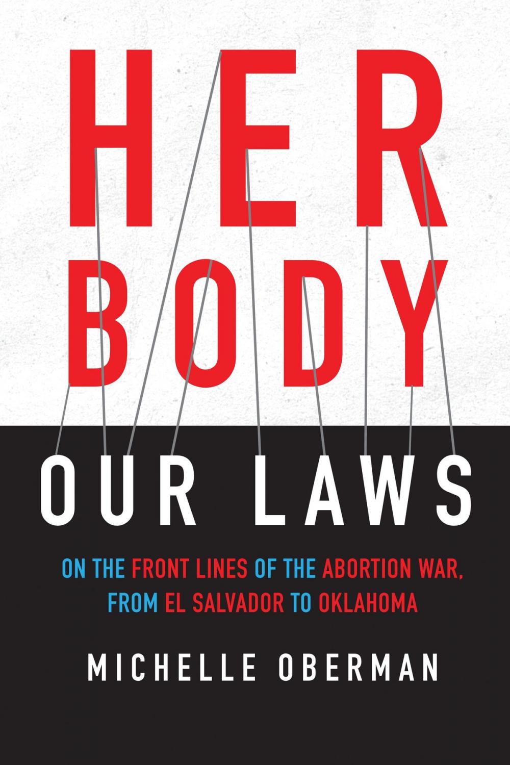 Big bigCover of Her Body, Our Laws