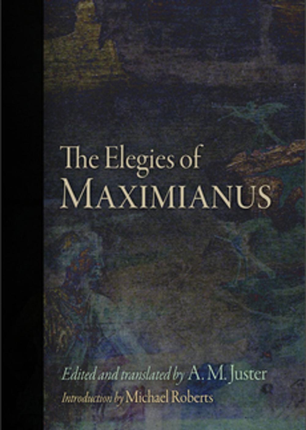 Big bigCover of The Elegies of Maximianus