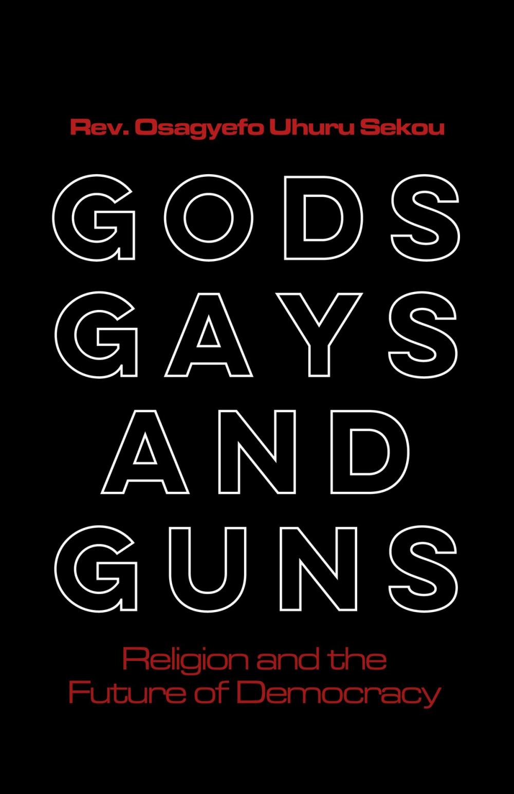 Big bigCover of Gods, Gays, and Guns