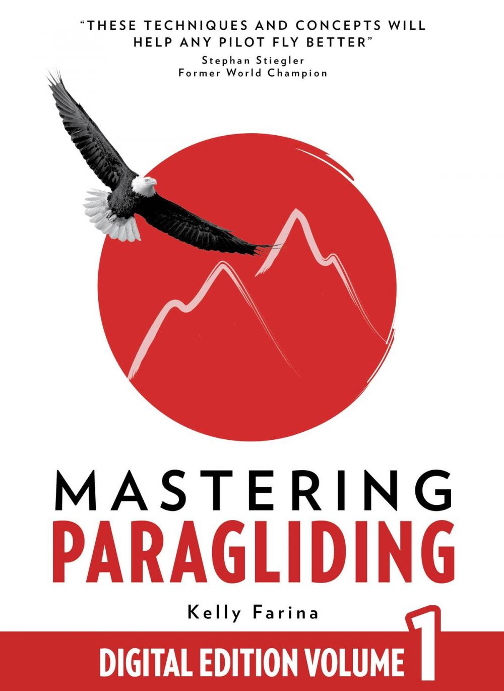 Big bigCover of Mastering Paragliding Digital Edition Volume 1