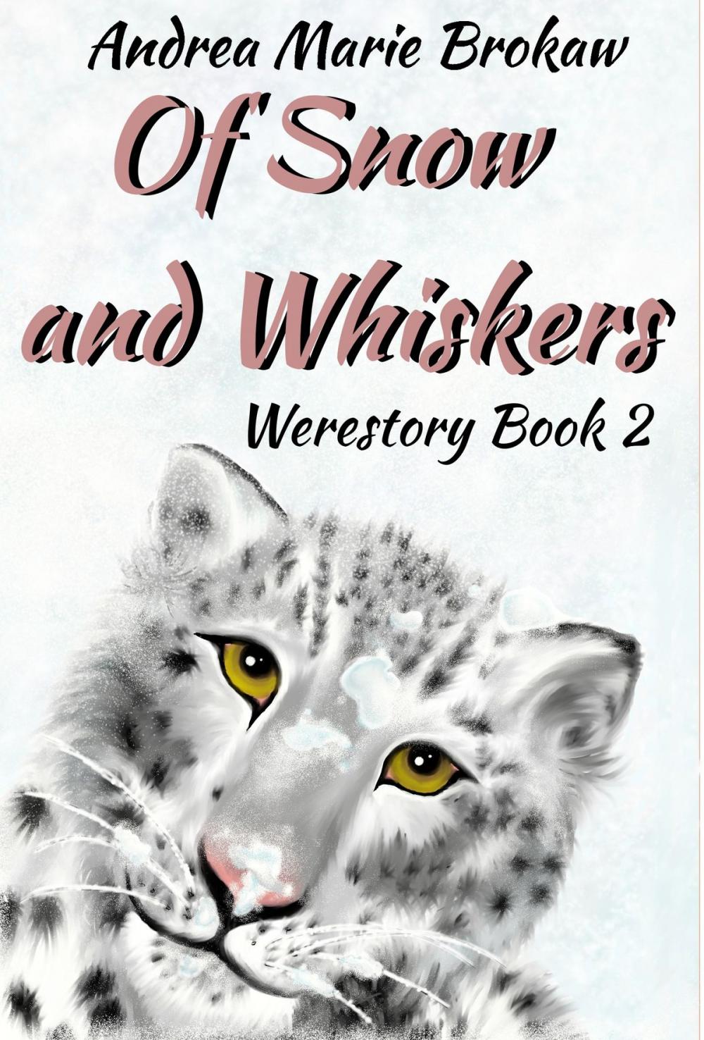 Big bigCover of Of Snow and Whiskers, Werestory 2