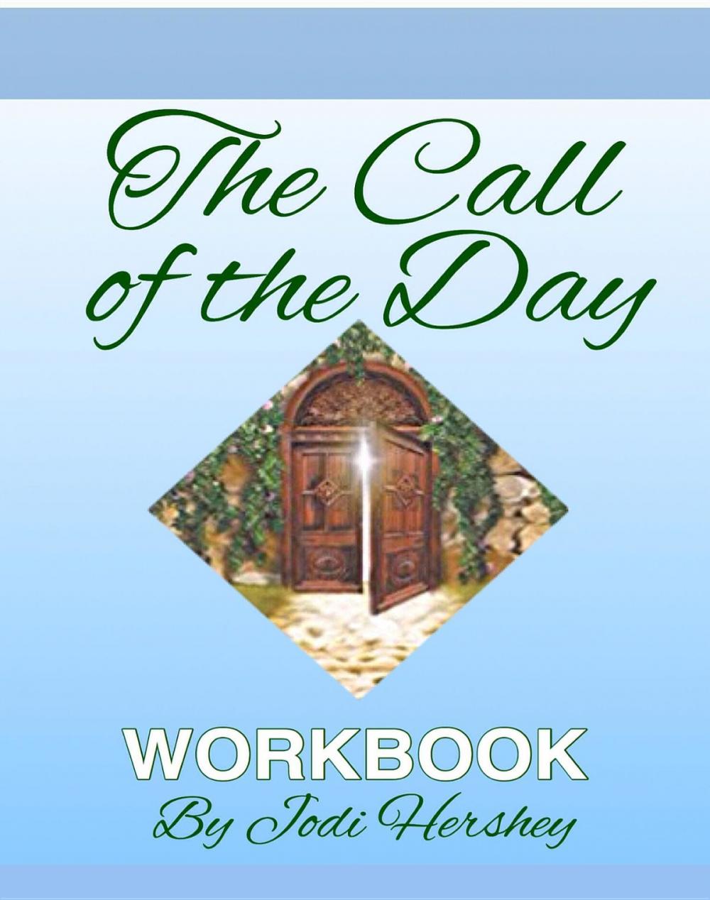 Big bigCover of The Call of the Day Workbook