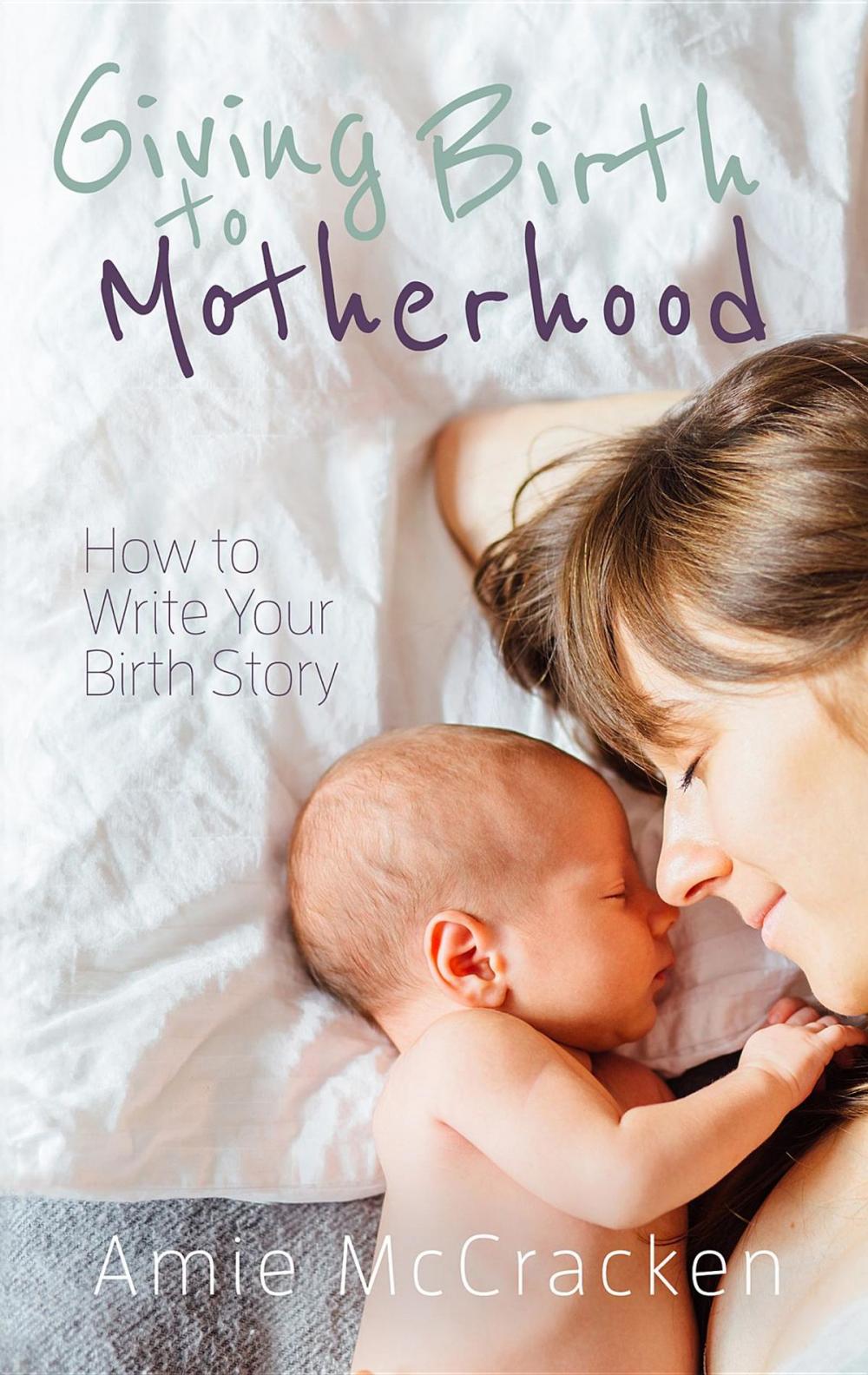 Big bigCover of Giving Birth to Motherhood