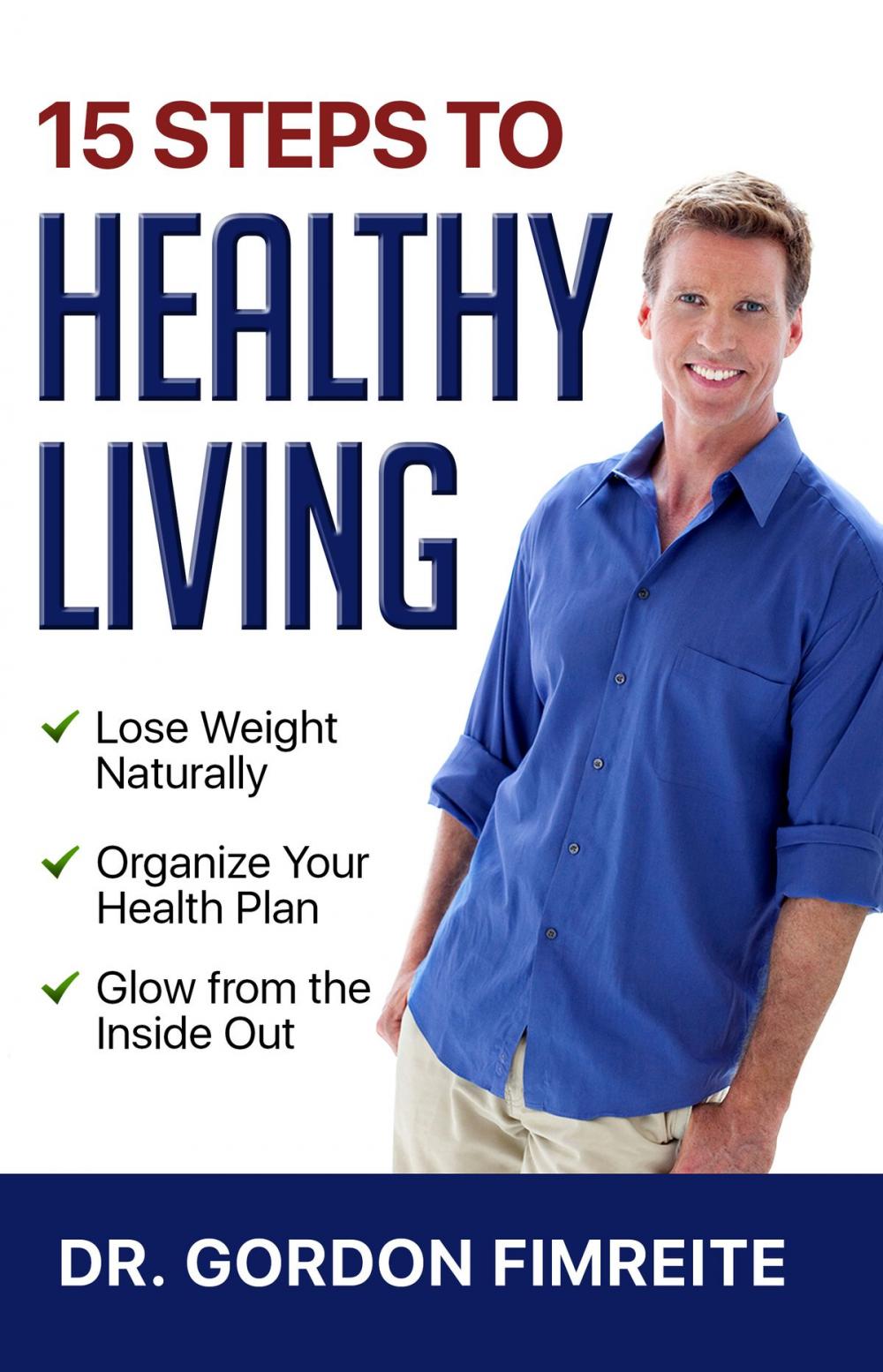 Big bigCover of 15 Steps to Healthy Living