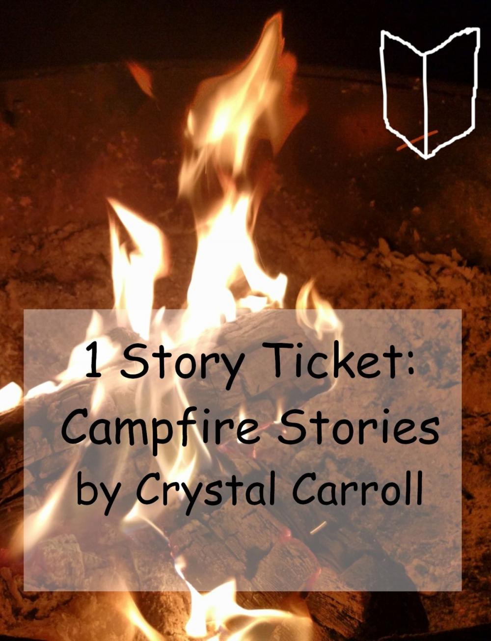 Big bigCover of 1 Story Ticket: Campfire Stories