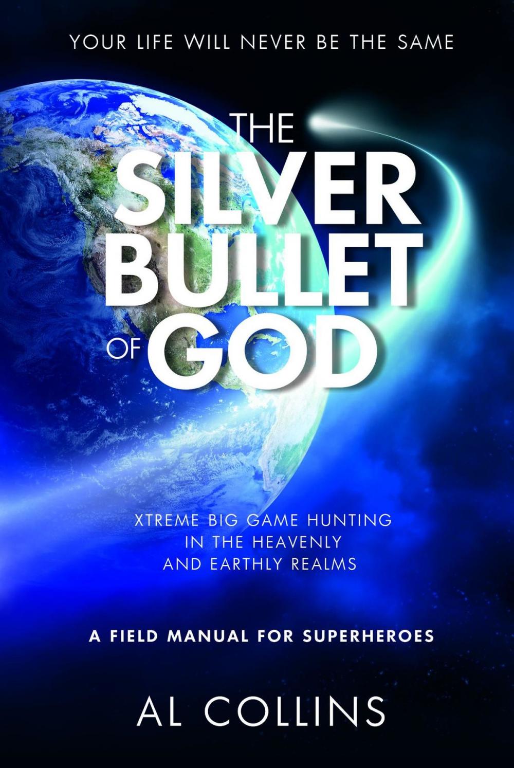 Big bigCover of The Silver Bullet of God