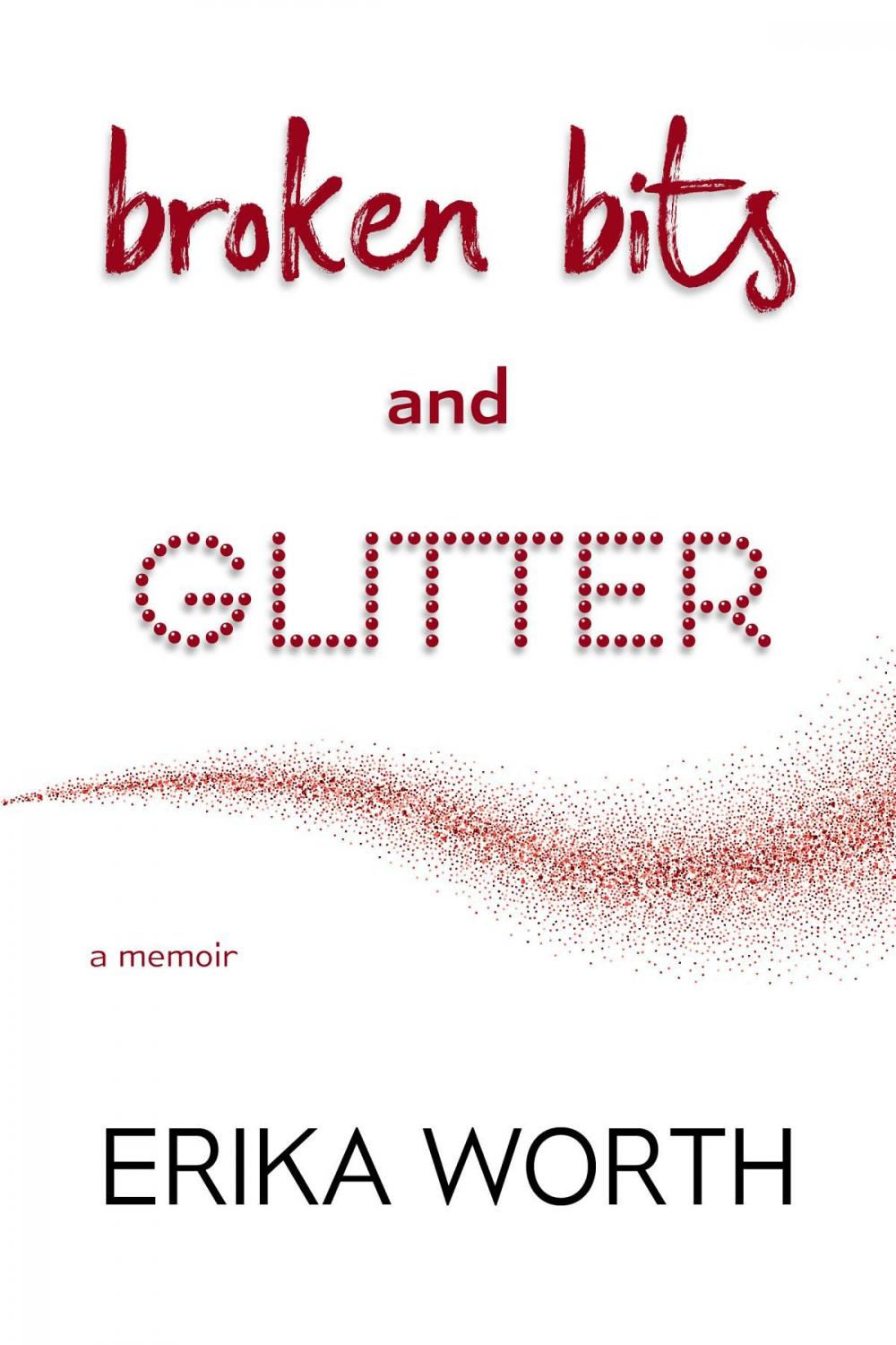 Big bigCover of Broken Bits and Glitter