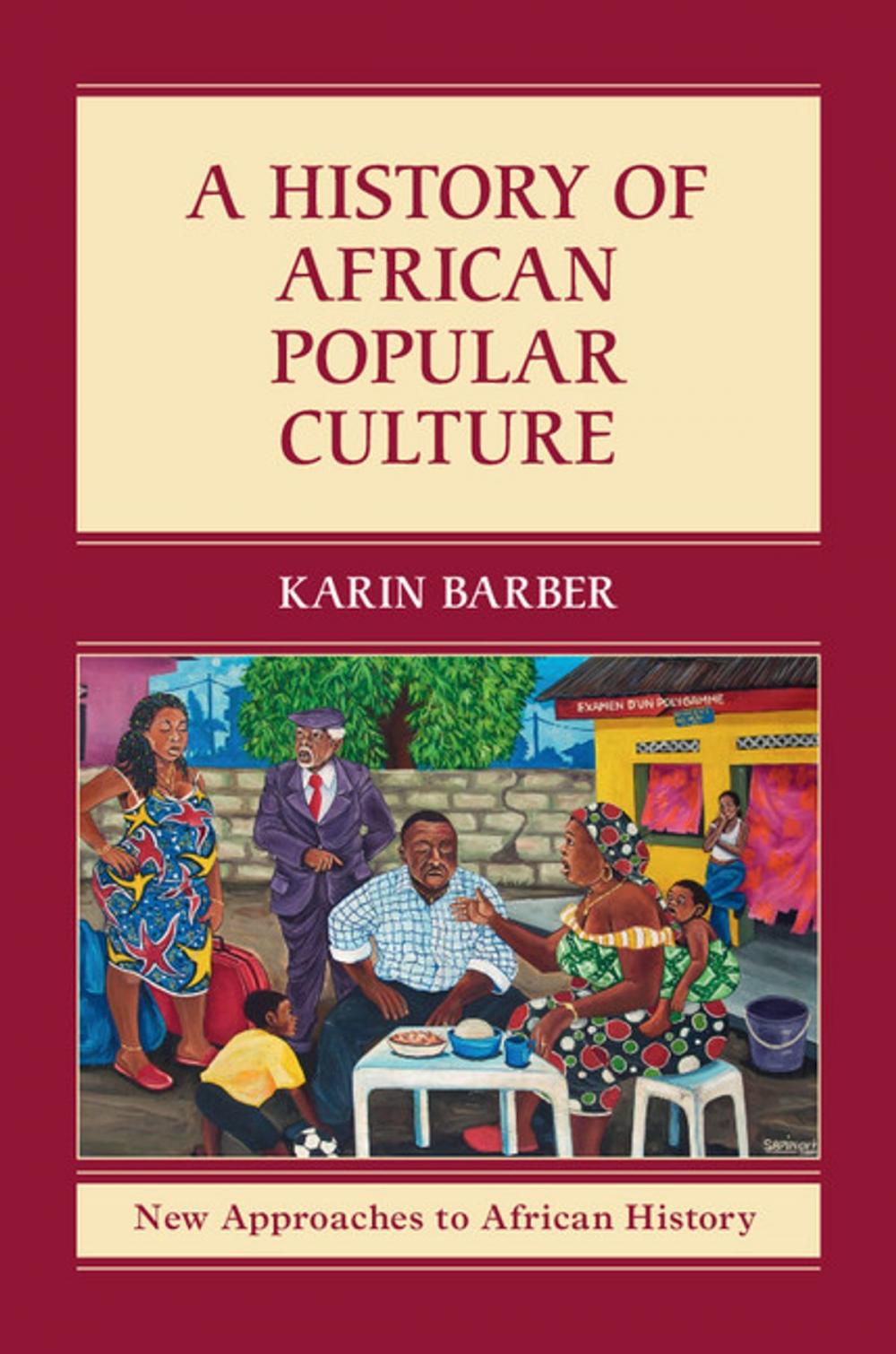 Big bigCover of A History of African Popular Culture