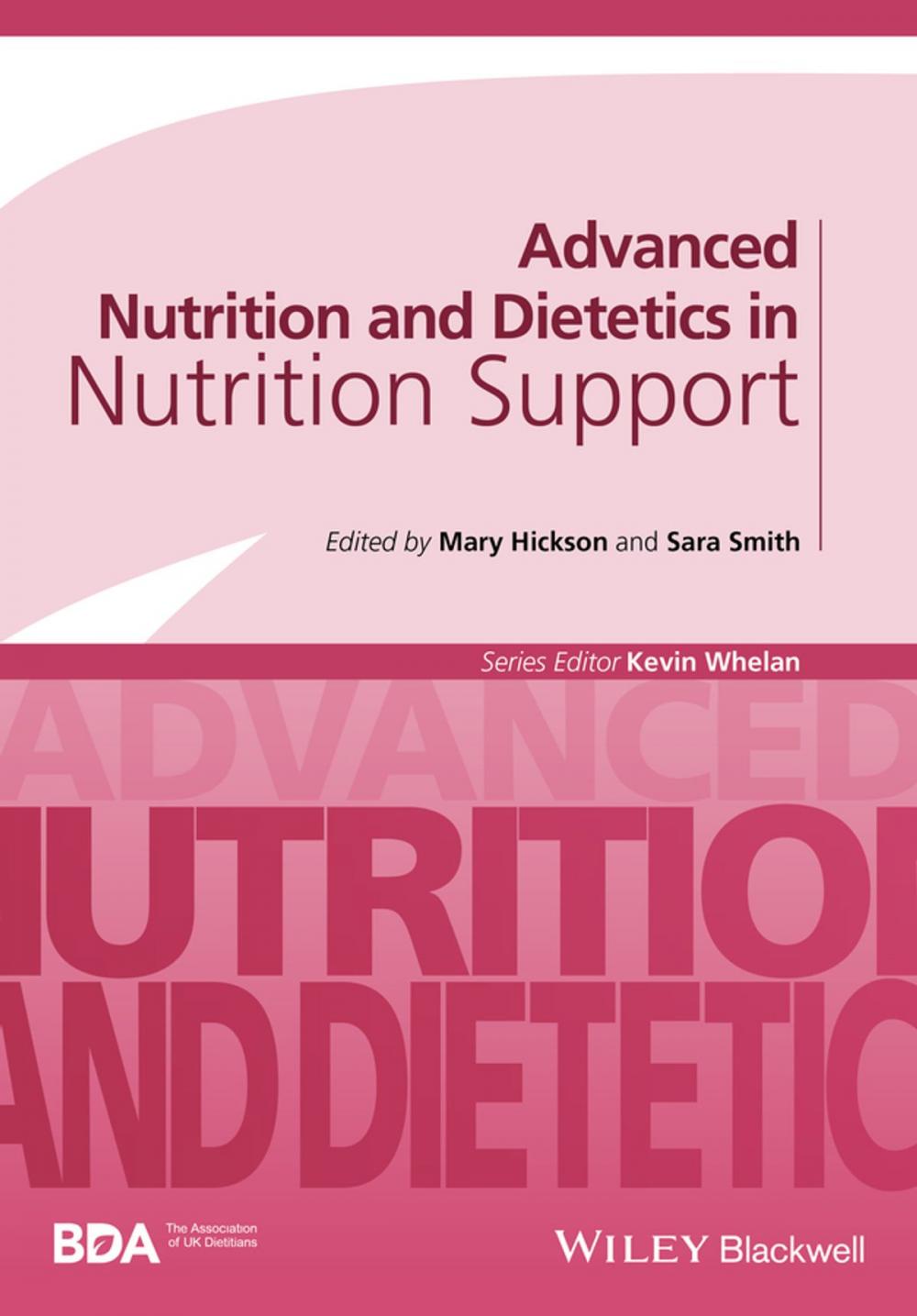 Big bigCover of Advanced Nutrition and Dietetics in Nutrition Support