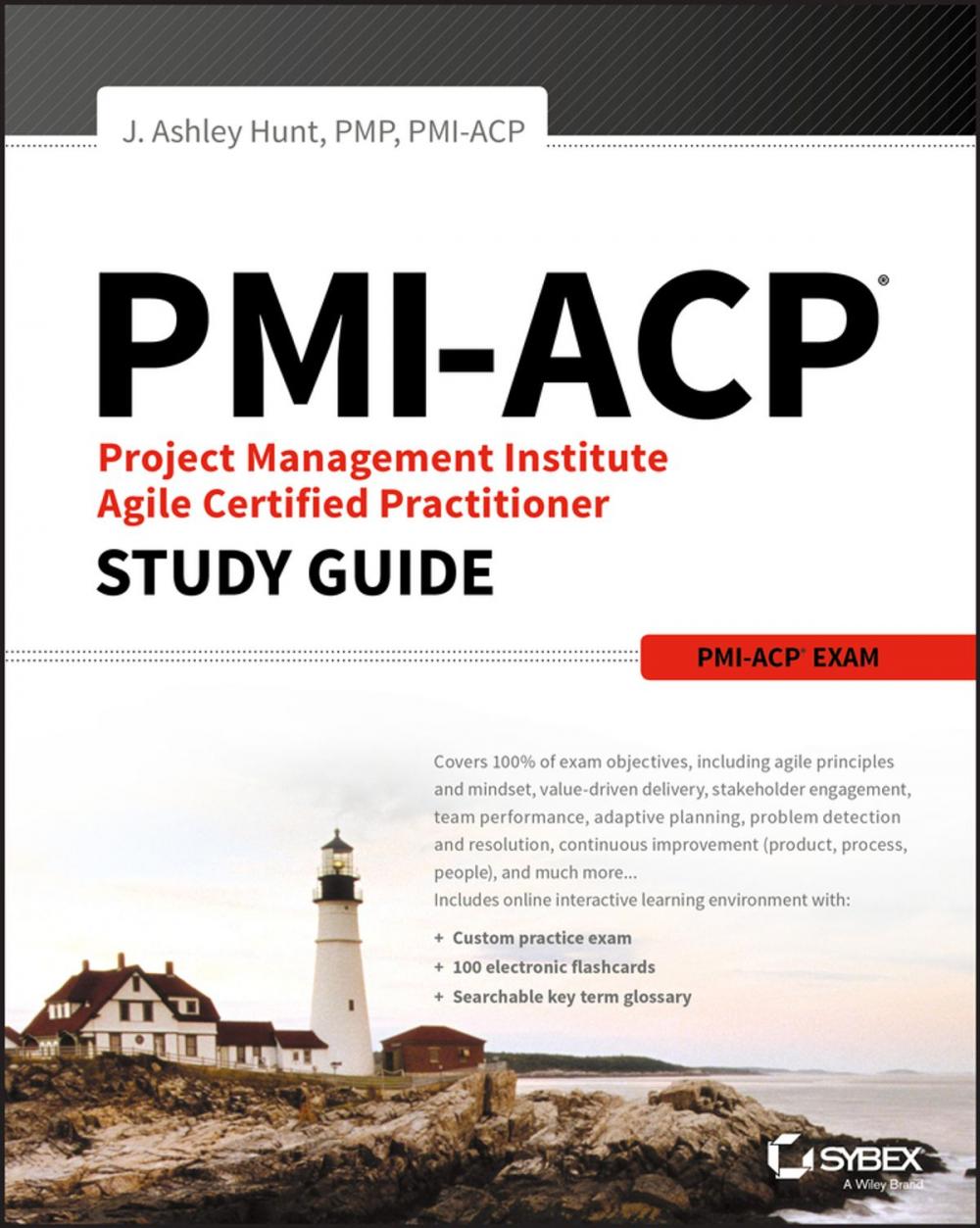 Big bigCover of PMI-ACP Project Management Institute Agile Certified Practitioner Exam Study Guide