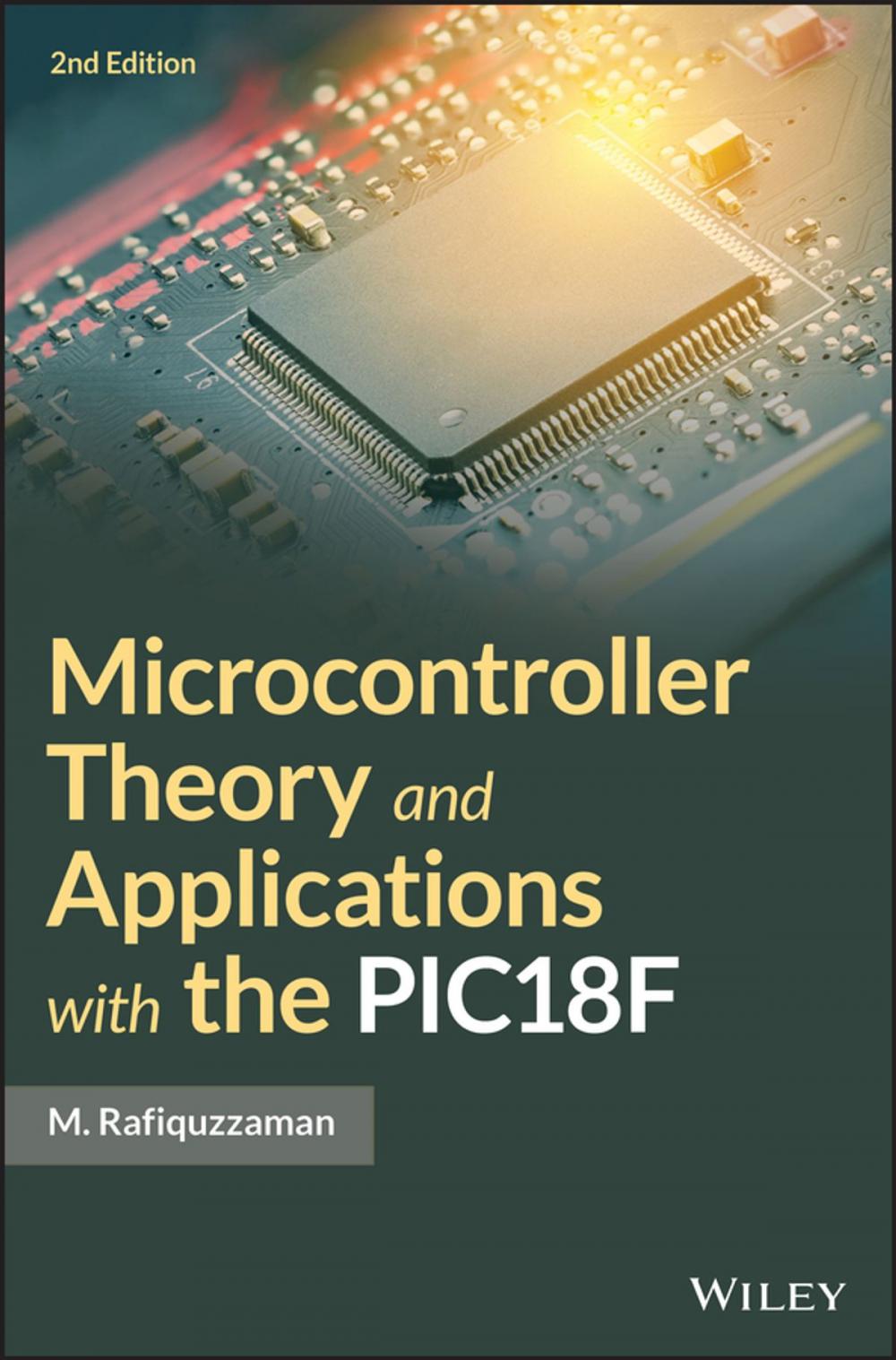 Big bigCover of Microcontroller Theory and Applications with the PIC18F