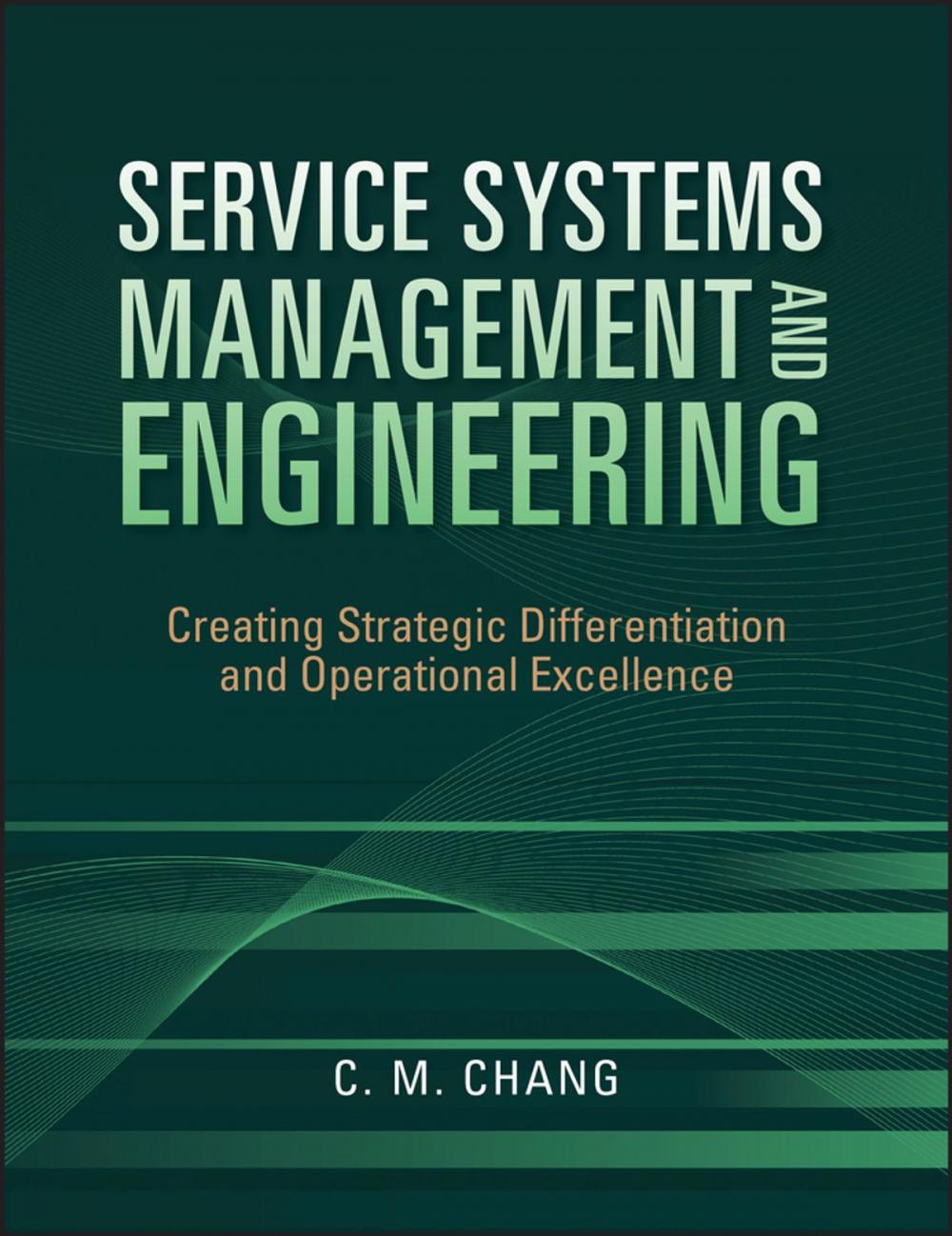 Big bigCover of Service Systems Management and Engineering