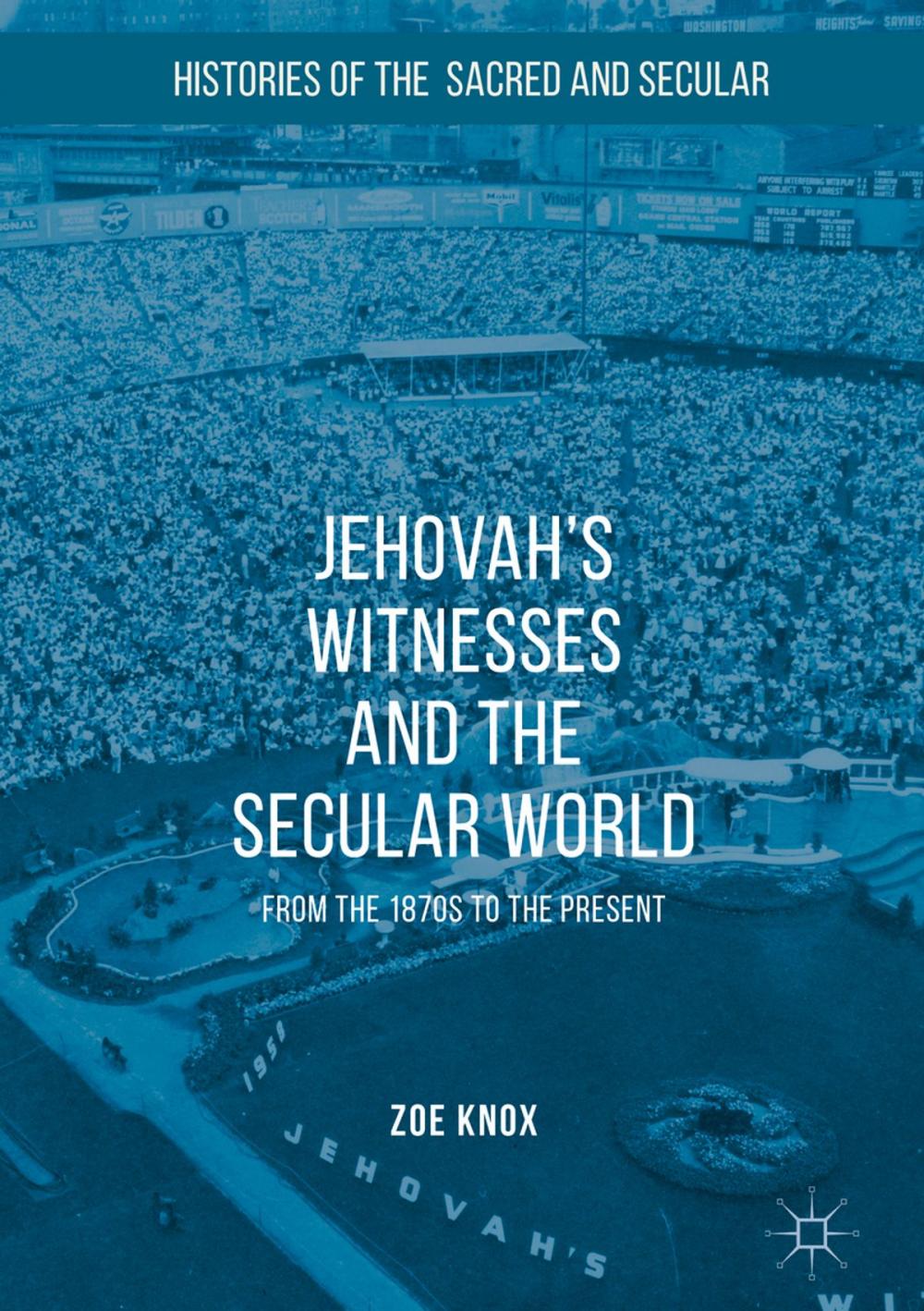 Big bigCover of Jehovah's Witnesses and the Secular World