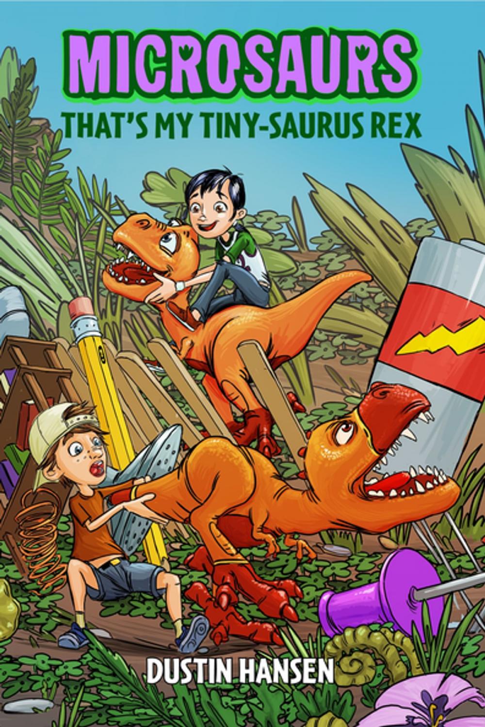 Big bigCover of Microsaurs: That's MY Tiny-Saurus Rex