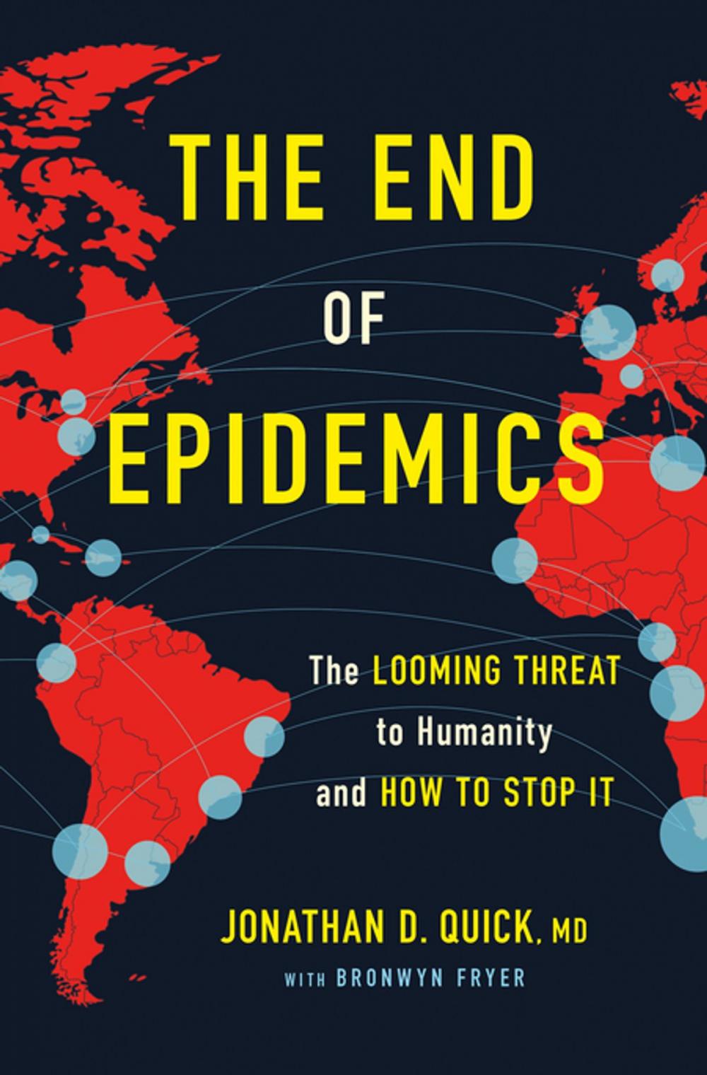 Big bigCover of The End of Epidemics