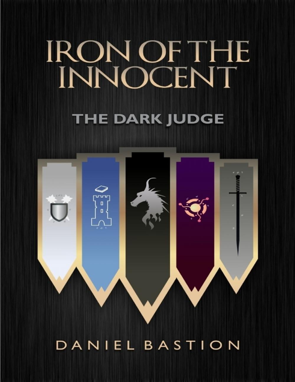 Big bigCover of Iron of the Innocent: The Dark Judge