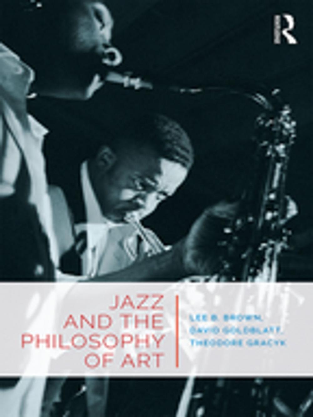 Big bigCover of Jazz and the Philosophy of Art