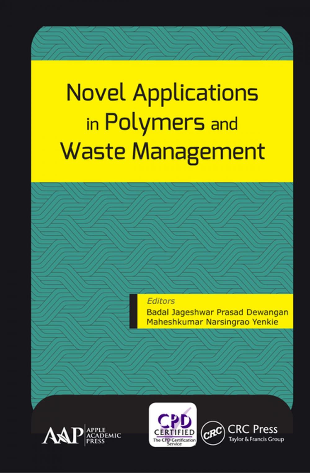 Big bigCover of Novel Applications in Polymers and Waste Management