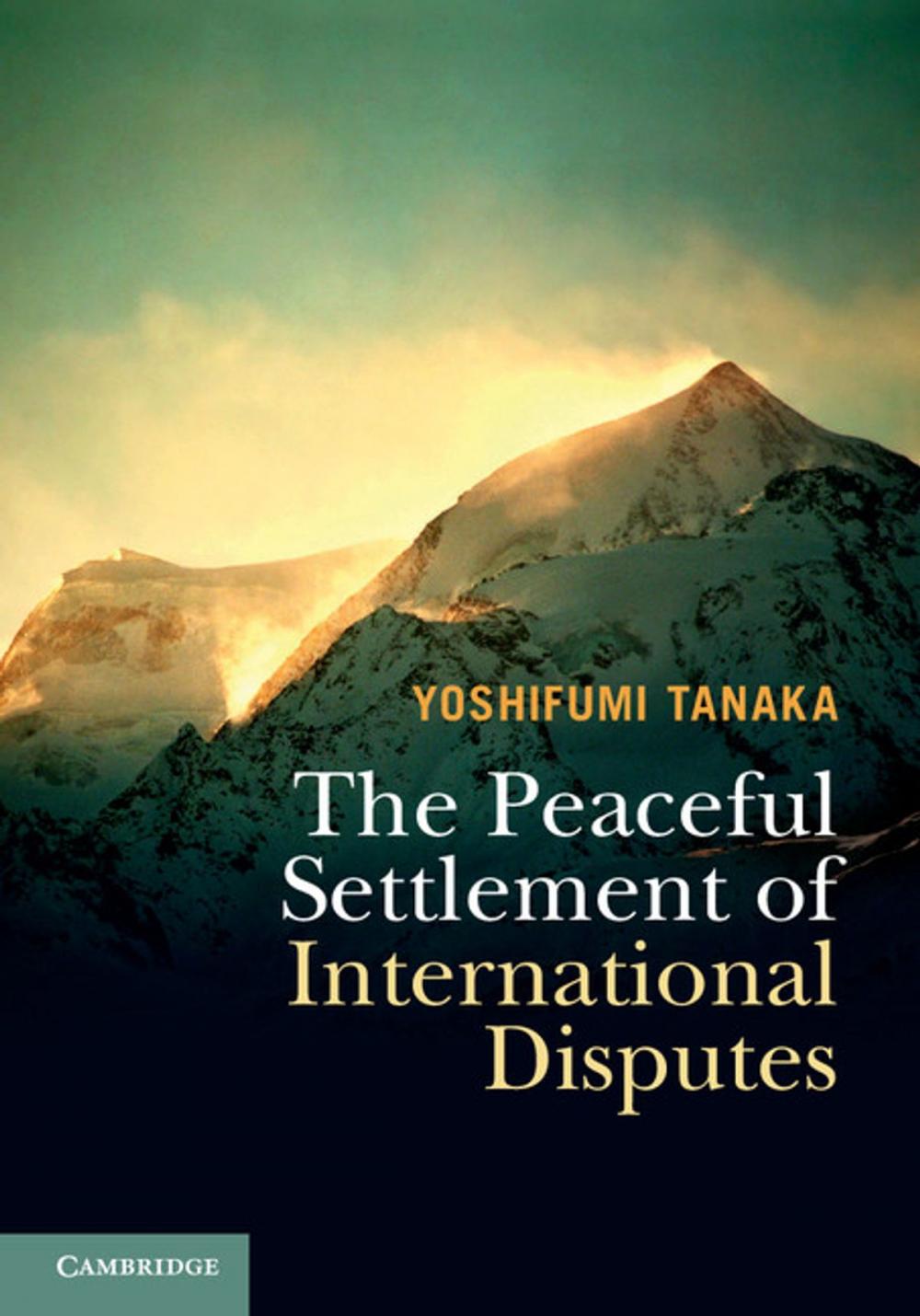 Big bigCover of The Peaceful Settlement of International Disputes