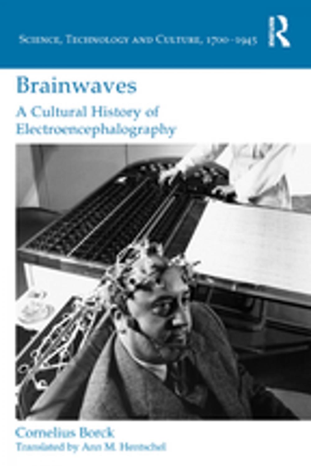 Big bigCover of Brainwaves: A Cultural History of Electroencephalography