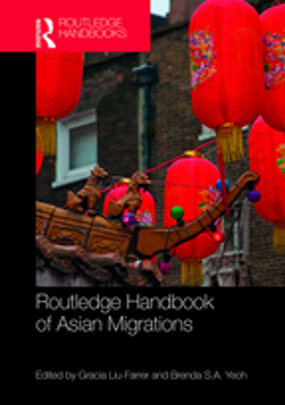 Big bigCover of Routledge Handbook of Asian Migrations