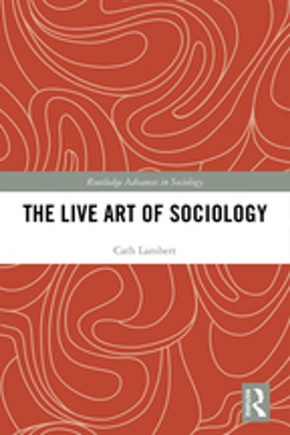 Big bigCover of The Live Art of Sociology