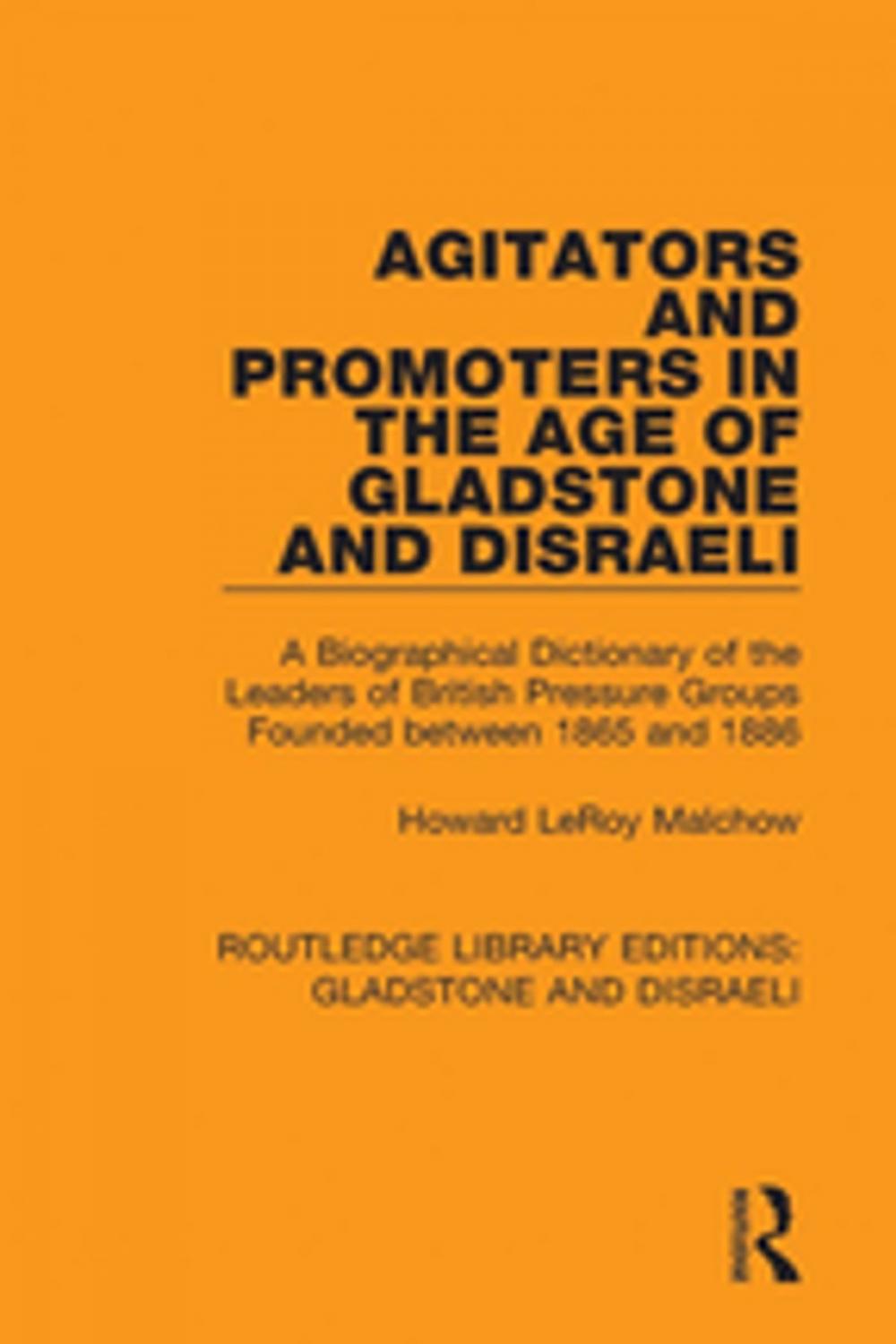 Big bigCover of Agitators and Promoters in the Age of Gladstone and Disraeli