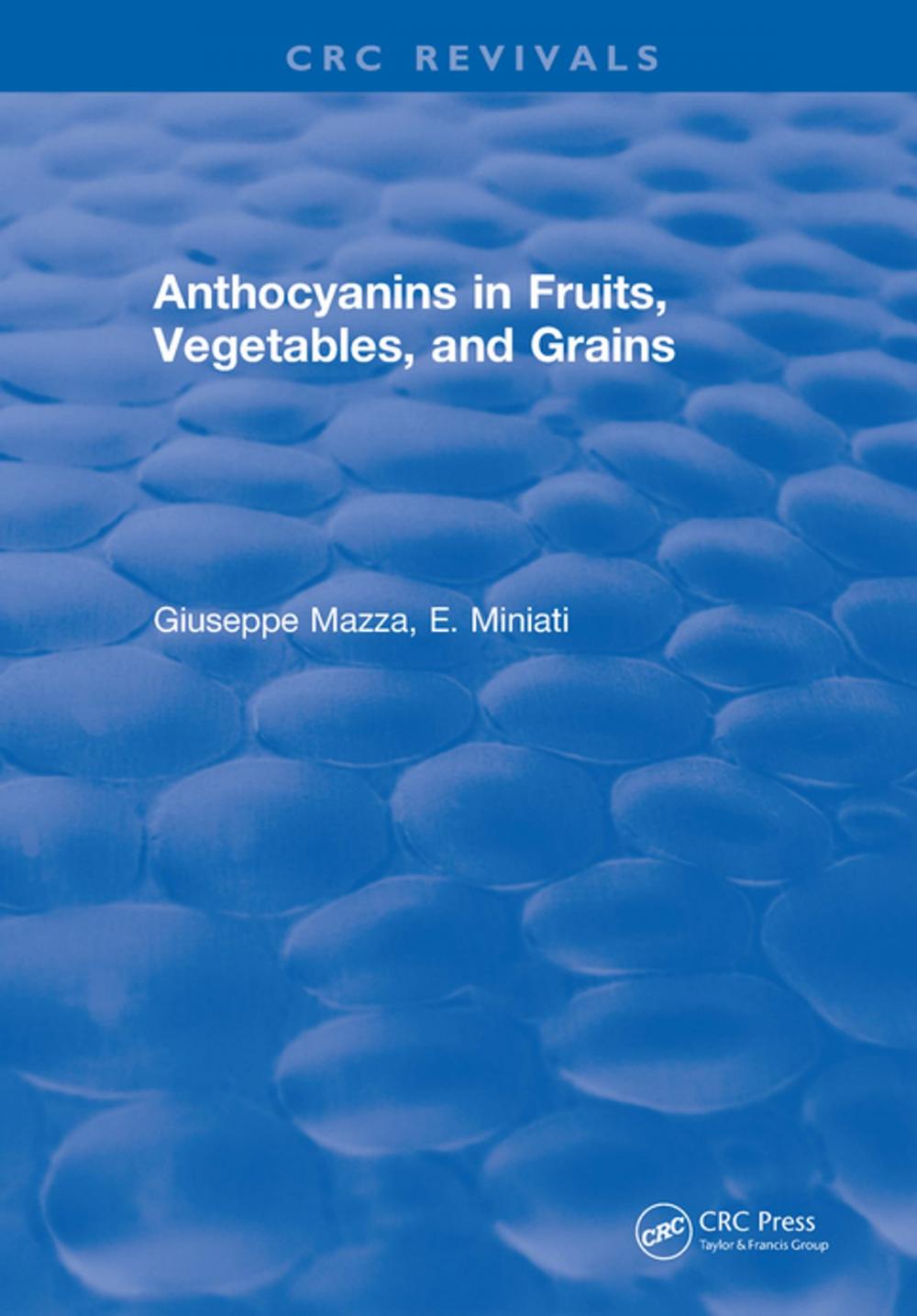 Big bigCover of Anthocyanins in Fruits, Vegetables, and Grains