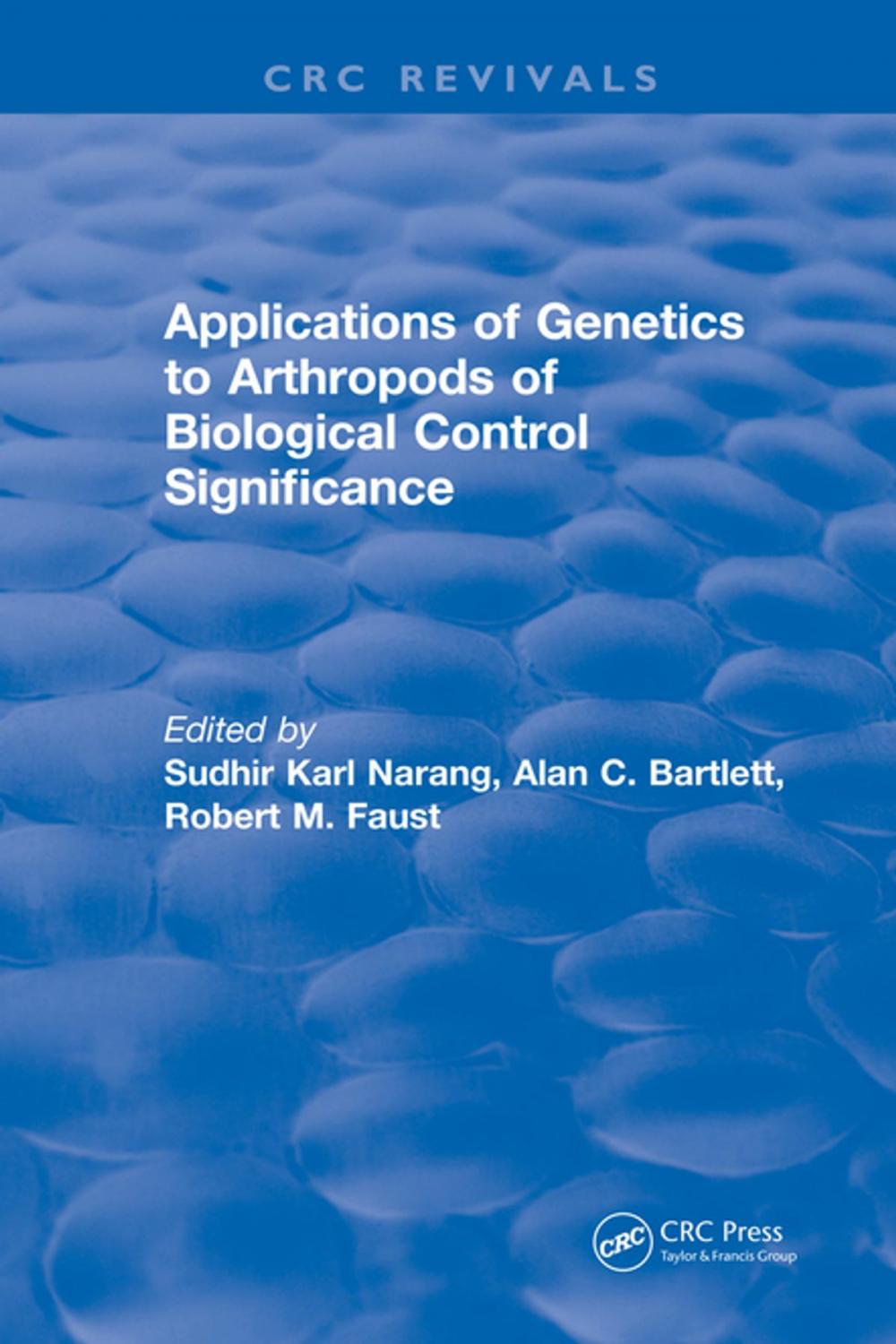 Big bigCover of Applications of Genetics to Arthropods of Biological Control Significance