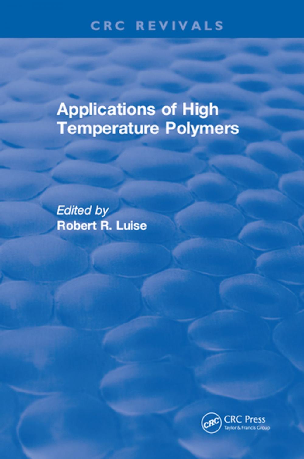 Big bigCover of Applications of High Temperature Polymers